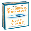 Adam Grant 2026 Day-to-Day Calendar: Something to Think About